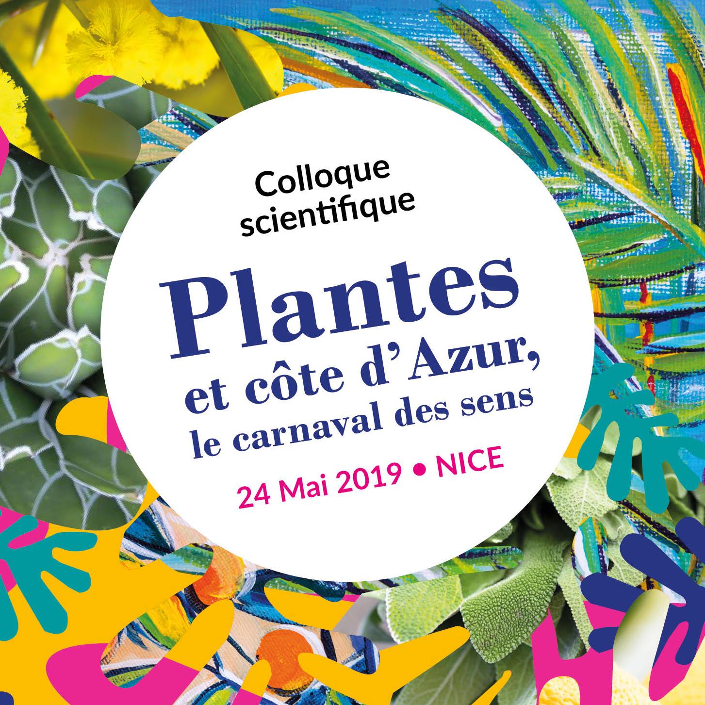 Plantes et Côte d’Azur, le carnaval des sens – Colloque scientifique